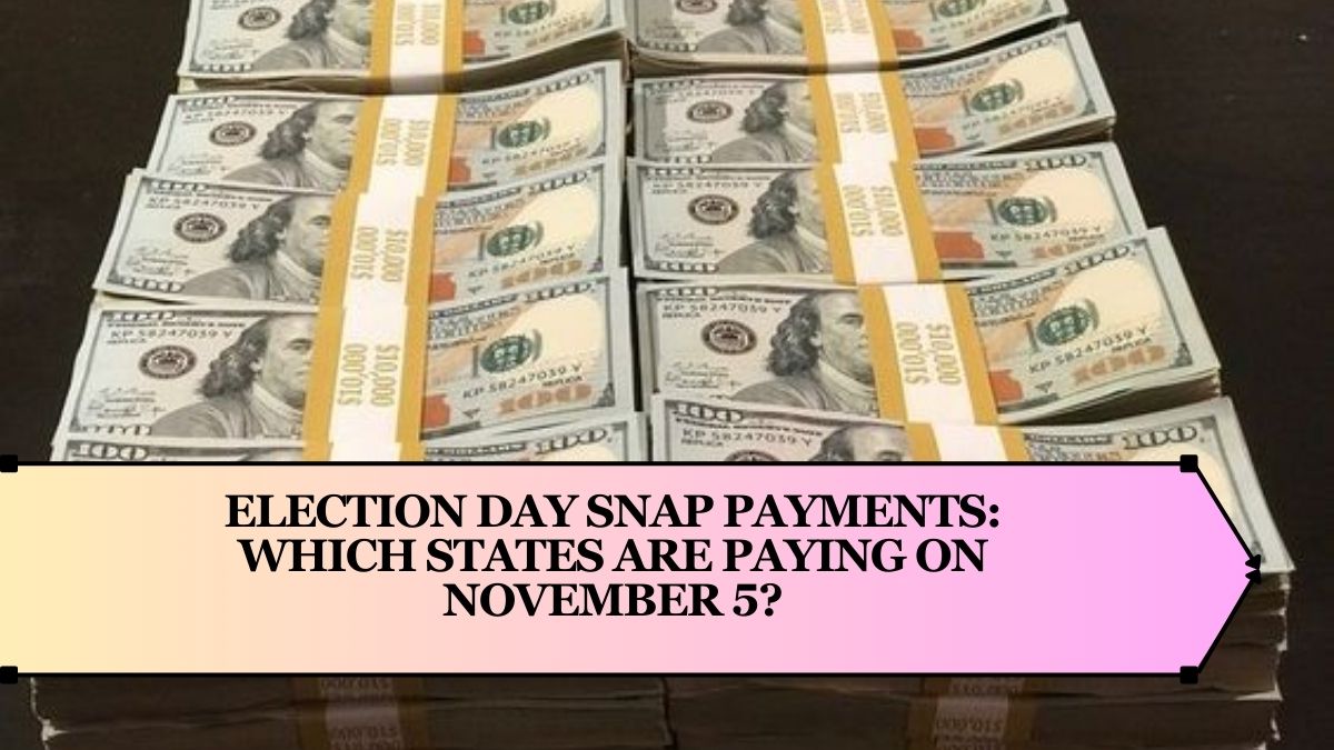 Election Day SNAP Payments: Which States Are Paying on November 5?