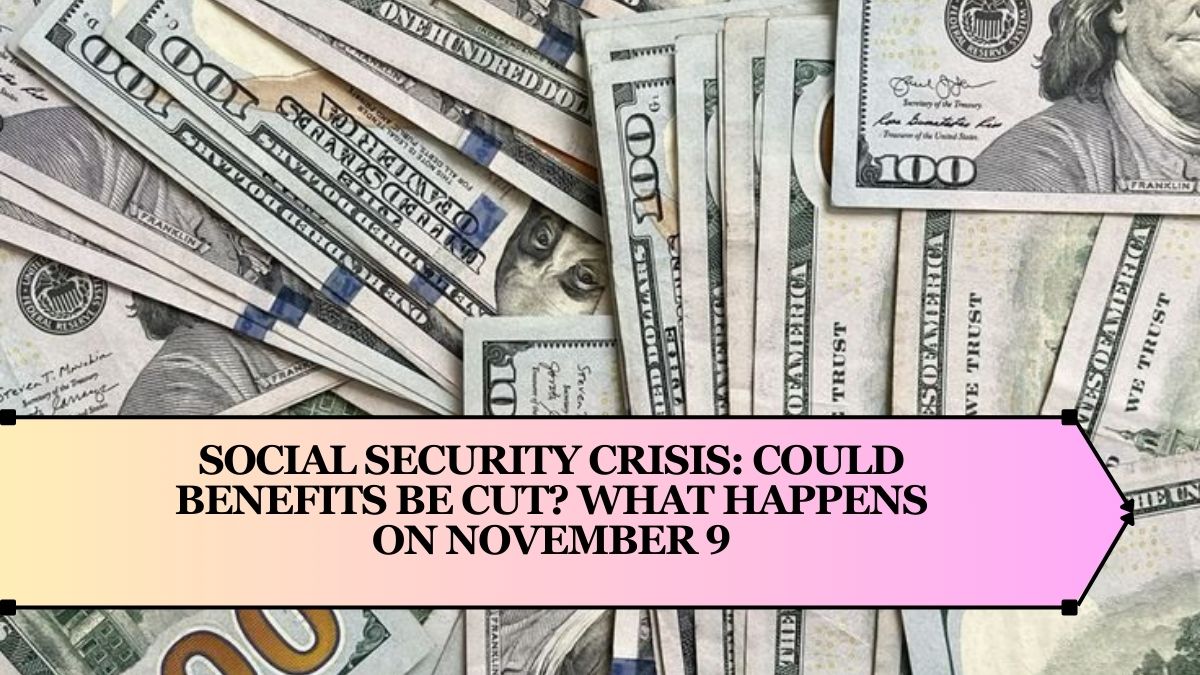 Social Security Crisis: Could Benefits Be Cut? What Happens on November 9